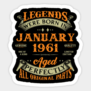 62nd Birthday Gift Legends Born In January 1961 62 Years Old Sticker